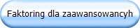 Faktoring dla zaawansowancyh