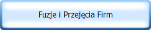 Fuzje i Przejęcia Firm