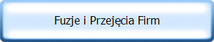 Fuzje i Przejęcia Firm